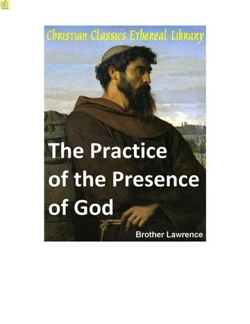 Brother Lawrence： The Practice Of The Presence Of God (1692).